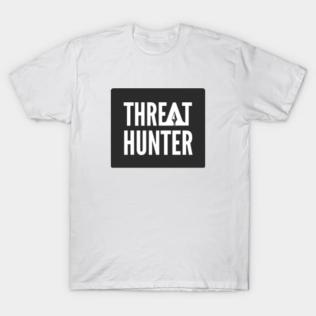 Cybersecurity Threat Hunter Black Background T-Shirt by FSEstyle